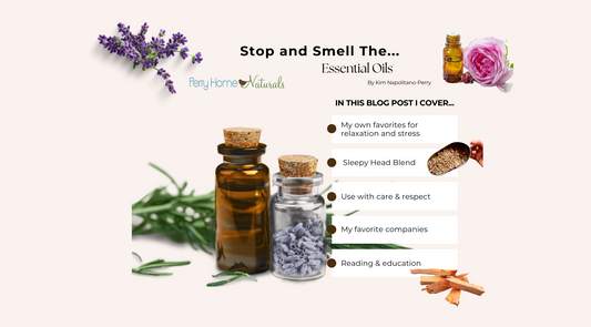 Stop and Smell the Essential Oils