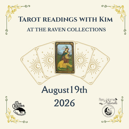 Tarot Sessions with Kim at The Raven Collections - Weds. August 19, 2026