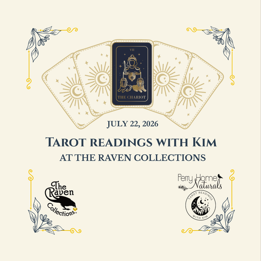 Tarot Sessions with Kim at The Raven Collections - Weds. JULY 22, 2026