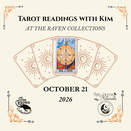 Tarot Sessions with Kim at The Raven Collections - Weds. October 21, 2026